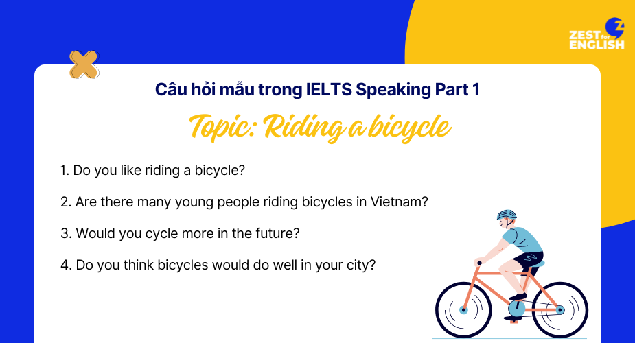Câu hỏi mẫu trong IELTS Speaking Part 1 Riding a bicycle