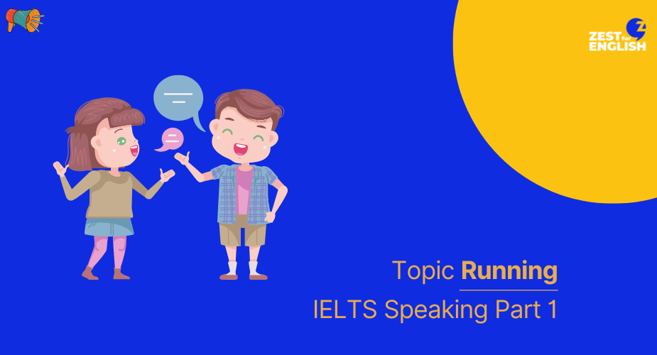 bài mẫu ielts speaking part 1 running