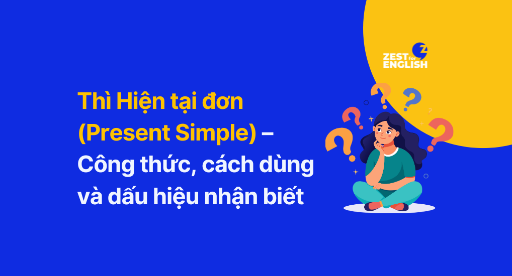 Thì hiện tại đơn (Present Simple) là một trong những thì cơ bản và quan trọng nhất trong tiếng Anh. Việc nắm vững thì này không chỉ giúp bạn giao tiếp hiệu quả mà còn hỗ trợ đắc lực trong việc làm bài thi IELTS, đặc biệt là trong Speaking và Writing.